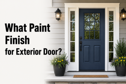 What Paint Finish for Exterior Door?