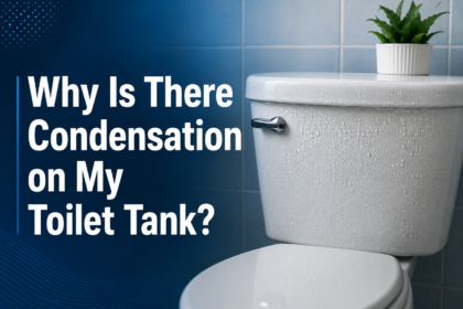 Why Is There Condensation on My Toilet Tank?