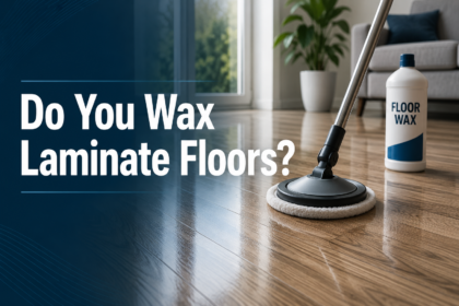 Do You Wax Laminate Floors