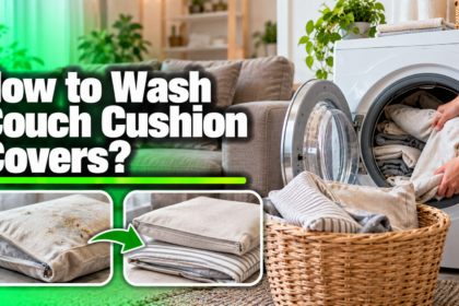 How to Wash Couch Cushion Covers